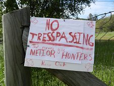 Sutter's Mill Expedition - No METIOR Hunting sign, funny one!